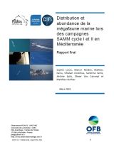 Rapport : Distribution et abondance de la mégafaune marine lors des campagnes SAMM cycle I et II en Méditerranée